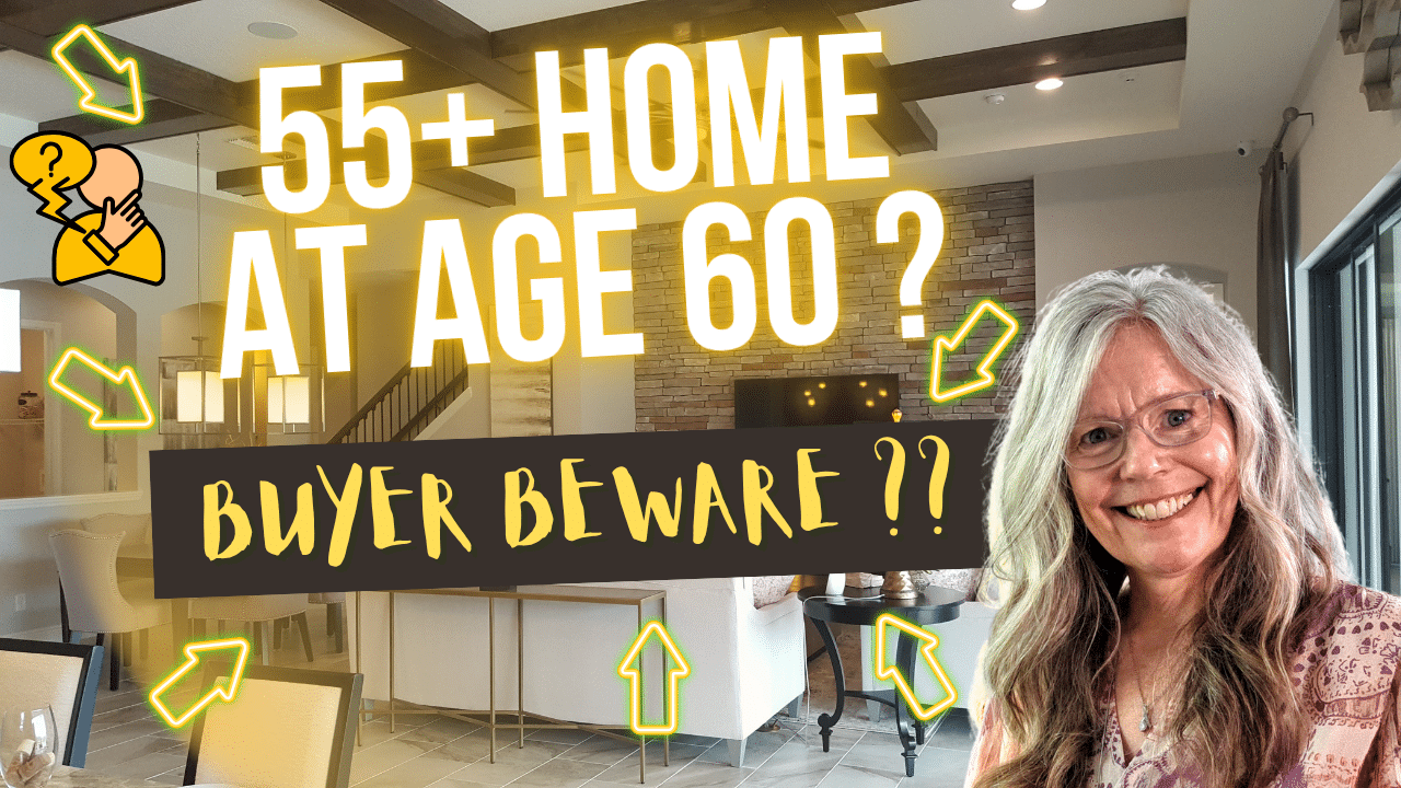 Buying in a 55+ Community? Buyer Beware if you are 55-60